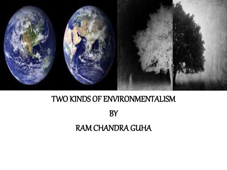 Two kinds of environmentalism
