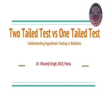 Two Tail Test vs One Tail Test by Vikramjit Singh