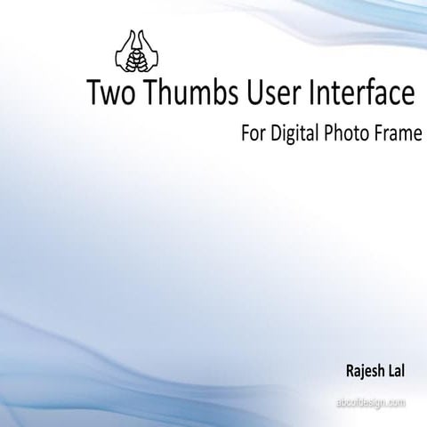 Two thumbs User Interface @iRajLal