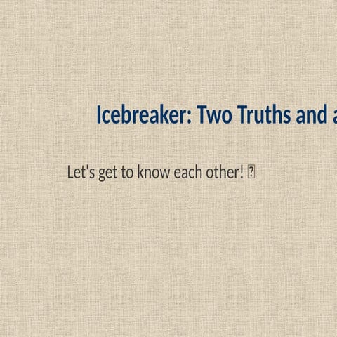 Two_Truths_and_a_Lie_Visual.pptx for first day | PPTX