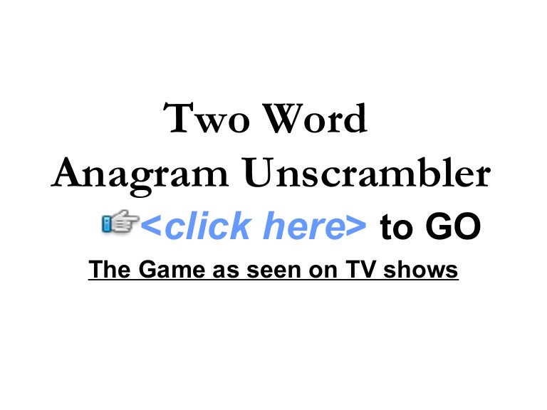 Two Word Anagram Unscrambler