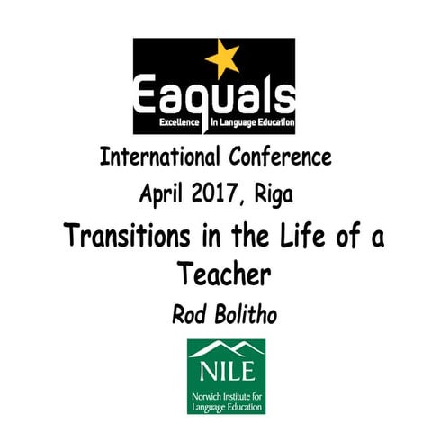 Rod Bolitho - Transitions in the Life of a Teacher