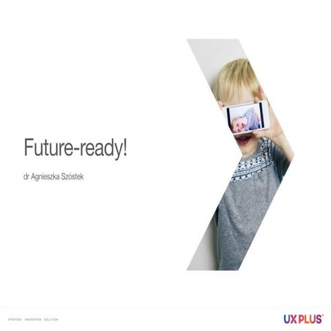 Future ready!