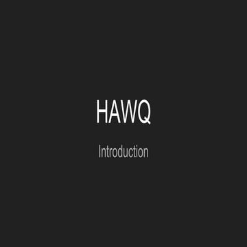 Apache HAWQ : An Introduction
