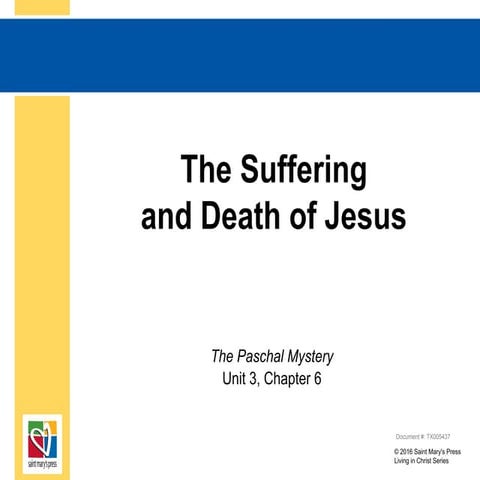 THE PASCHAL MYSTERY OF JESUS (PASSION.ppt