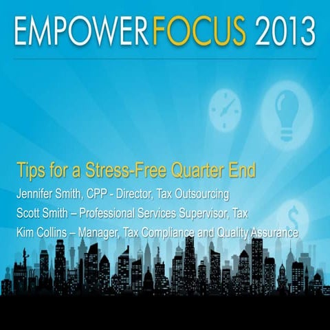 Quick Tips for a Stress-Free Quarter End