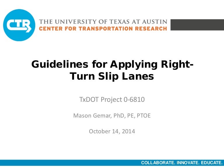 Guidelines for Applying RightTurn Slip Lanes