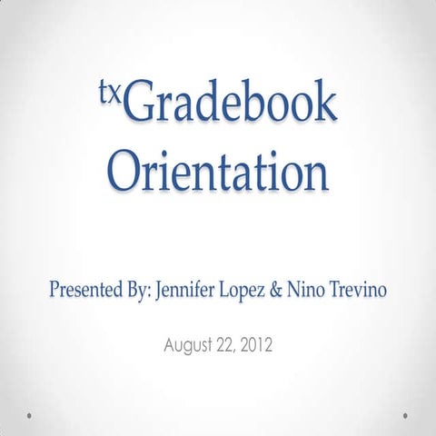 Tx Gradebook Orientation