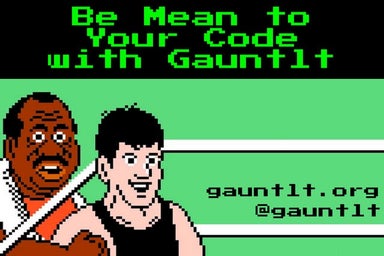 Be Mean to your Code with Gauntlt #txlf 2013