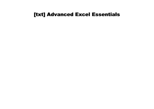 Pdf Advanced Excel Essentials Ppt Pdf Advanced Excel Essentials Ppt