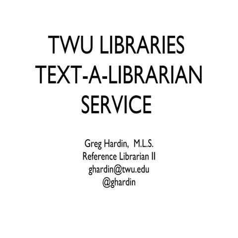 TWU Text-a-Librarian Service