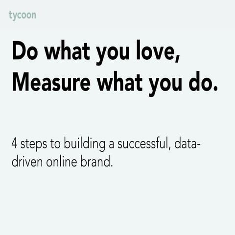 4 steps to being data driven