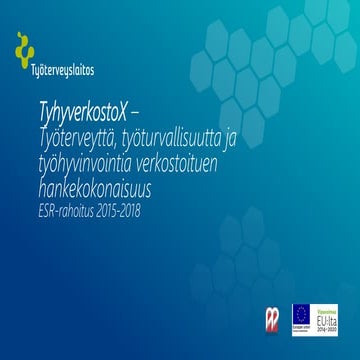 14.3.2016 TyhyverkostoX -hankkeen esittely ja yhteisön työskentelyn koonti, P...