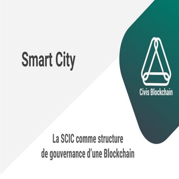 [Meetup #2] Blockchain et vie de la Cité, Nicolas Merle de Civis Blockchain