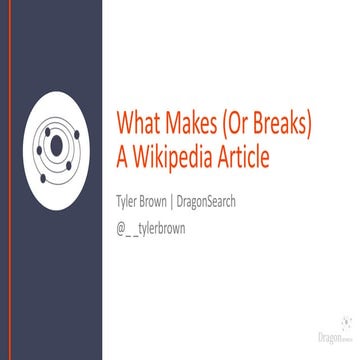 What Makes (Or Breaks) A Wikipedia Article
