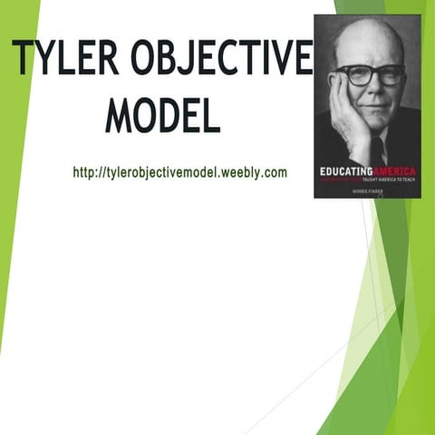 Tyler objective model
