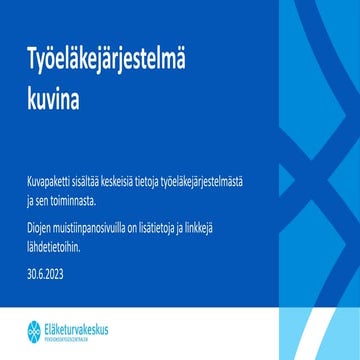 Työeläkejärjestelmä kuvina