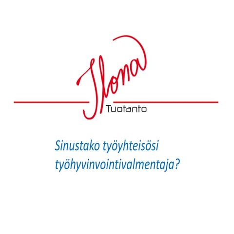 Sinustako työyhteisösi työhyvinvointivalmentaja? 