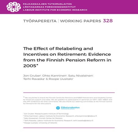 The Effect of Relabeling and Incentives on Retirement: Evidence from the Finn...