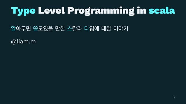 Type level programming in Scala