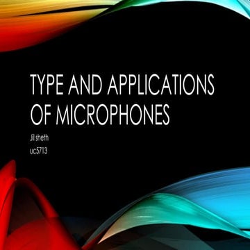 Type and applications of microphones