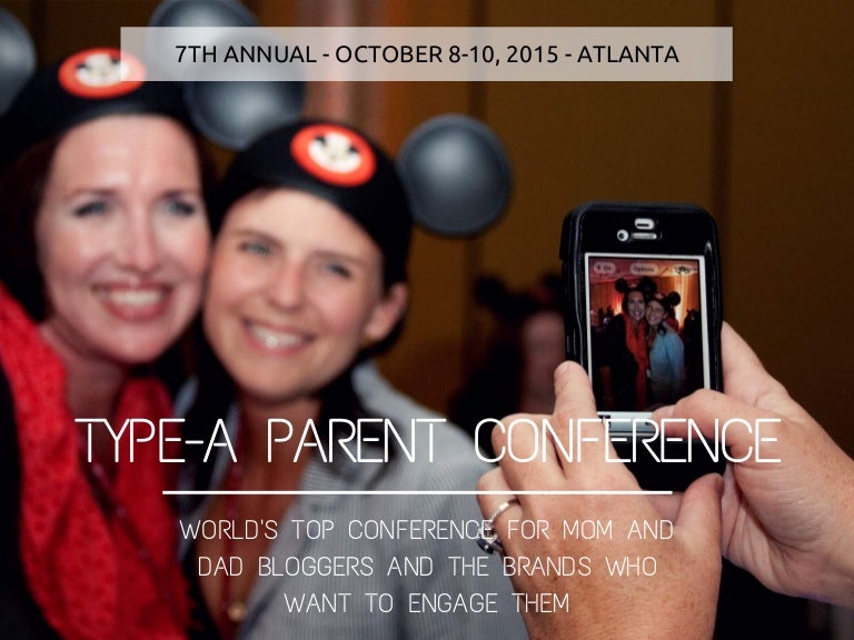 Brand Opportunities at Type-A Parent 7th Annual Blog Conference