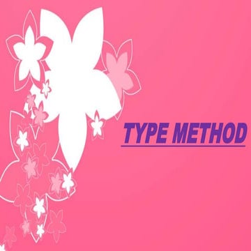 Type method