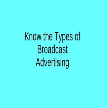 Type of broadcast advertising