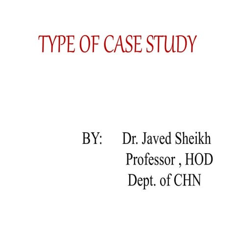 Type of case study