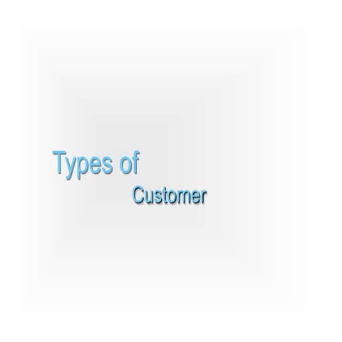Type of Customer.ppt