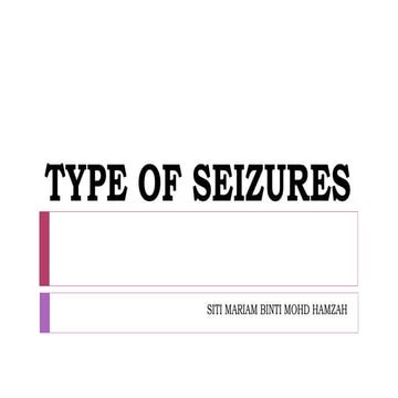 Type of seizures 