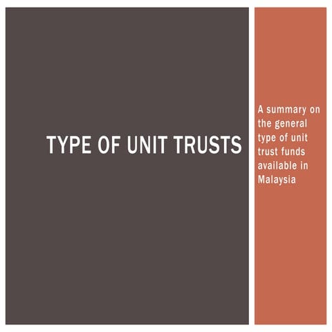 Type of unit trusts