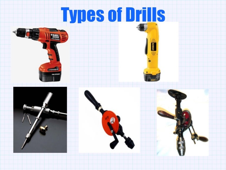 Types of Drills