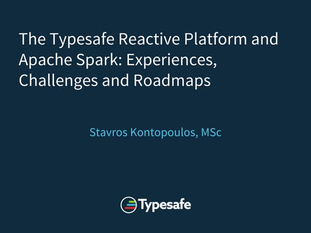Typesafe spark- Zalando meetup