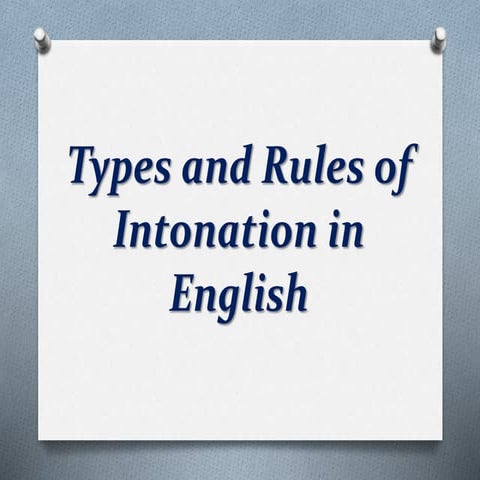 Types and Rules of Intonation in English.pptx