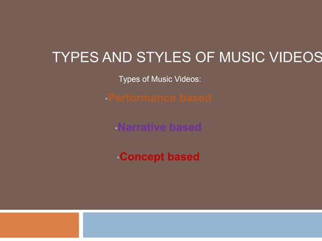 Types and Styles of music videos
