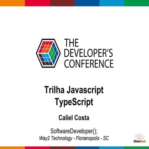TDC2016POA | Trilha JavaScript - Porque eu deveria usar TypeScript?
