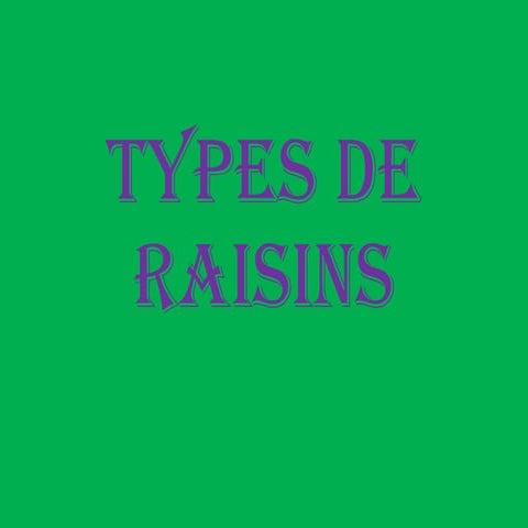 Types de raisin | PPT