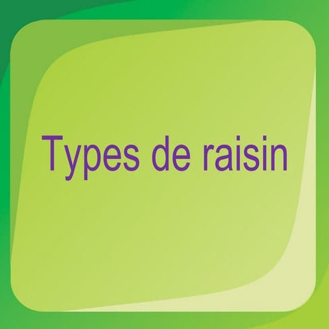 Types de raisin | PPT