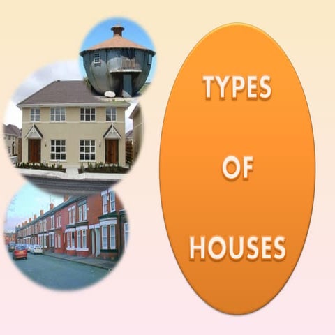 Types houses