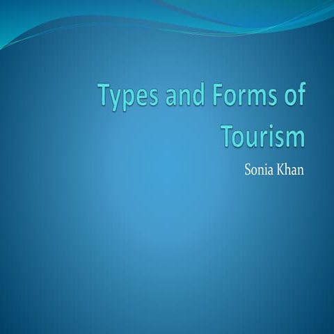 Types and Forms of Tourism