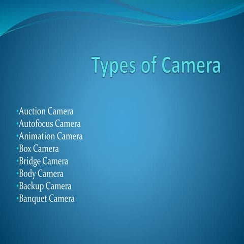 Types of camera