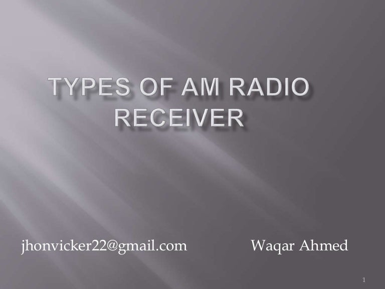 Types of AM Receiver