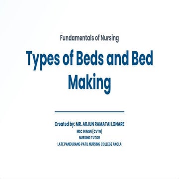 Types of Beds and Bed Making and procedure of bed making