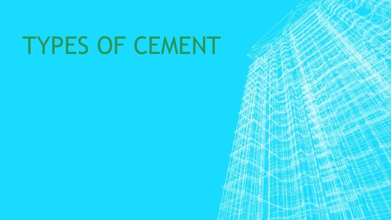 Types of cement