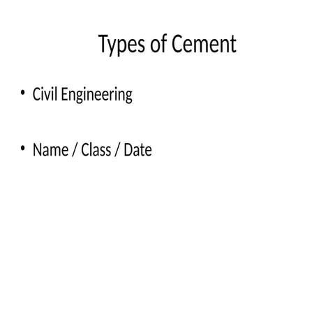 Classification of Cement- ASTM Classification | PPTX