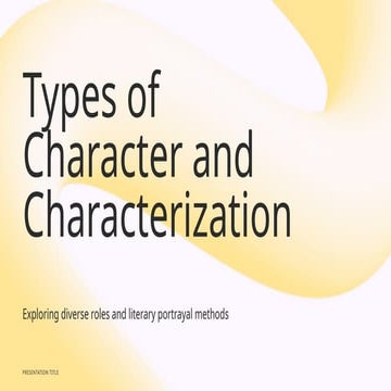 Character and characterization | PPTX