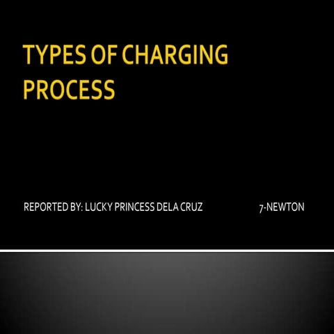 Types of charging process