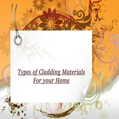 Types of Cladding Material For your Home | PPT