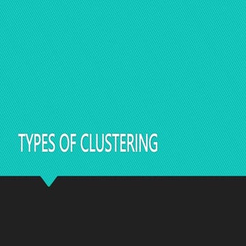 TYPES OF CLUSTERING.pptx